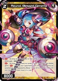 Round, Blessed General (Parallel Foil) - Welcome Back Diva -selector- - WIXOSS card