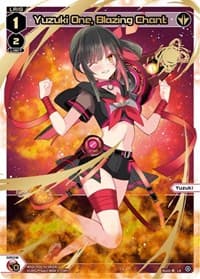 Yuzuki One, Blazing Chant (LR) - Welcome Back Diva -selector- - WIXOSS card