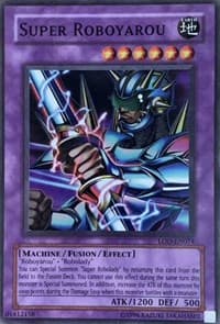 Super Roboyarou - Legacy of Darkness (Worldwide English) - YuGiOh card