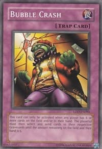 Bubble Crash - Legacy of Darkness (Worldwide English) - YuGiOh card