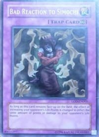 Bad Reaction to Simochi - Legacy of Darkness (Worldwide English) - YuGiOh card