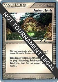Ancient Tomb - 2004 (Kevin Nguyen) - World Championship Decks - Pokemon card