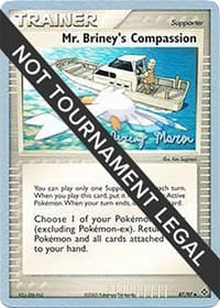 Mr. Briney's Compassion - 2005 (Jeremy Maron) - World Championship Decks - Pokemon card