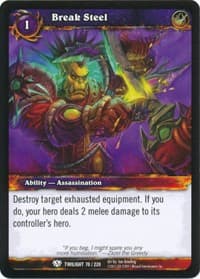 Break Steel - Twilight of the Dragons - WoW card