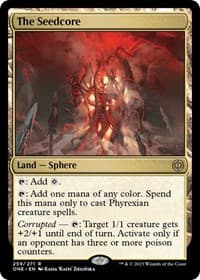 The Seedcore - Phyrexia: All Will Be One - Magic: The Gathering card