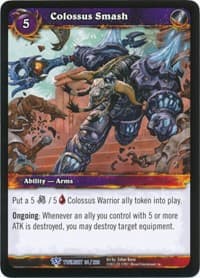 Colossus Smash - Twilight of the Dragons - WoW card