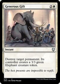 Generous Gift - Commander: Phyrexia: All Will Be One - Magic: The Gathering card