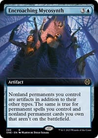 Encroaching Mycosynth (Extended Art) - Phyrexia: All Will Be One - Magic: The Gathering card