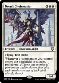 Norn's Choirmaster - Commander: Phyrexia: All Will Be One - Magic: The Gathering card