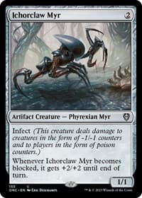 Ichorclaw Myr - Commander: Phyrexia: All Will Be One - Magic: The Gathering card