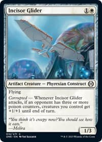 Incisor Glider - Phyrexia: All Will Be One - Magic: The Gathering card