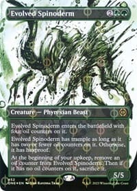 Evolved Spinoderm (Showcase) (Step-and-Compleat Foil) - Phyrexia: All Will Be One - Magic: The Gathering card