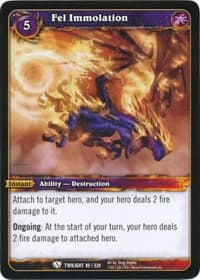 Fel Immolation - Twilight of the Dragons - WoW card