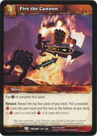Fire the Cannon - Twilight of the Dragons - WoW card