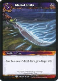 Glacial Strike - Twilight of the Dragons - WoW card