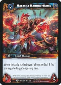 Haratha Hammerflame - Twilight of the Dragons - WoW card