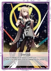 [Virus] (Foil) // Servant ZERO (Non-Foil) - Welcome Back Diva -Lostorage- - WIXOSS card