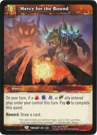 Mercy for the Bound - Twilight of the Dragons - WoW card