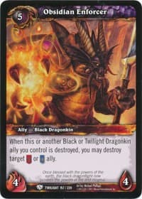 Obsidian Enforcer - Twilight of the Dragons - WoW card