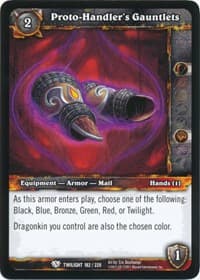 Proto-Handler's Gauntlets - Twilight of the Dragons - WoW card