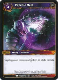 Psychic Melt - Twilight of the Dragons - WoW card