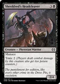 Sheoldred's Headcleaver - Phyrexia: All Will Be One - Magic: The Gathering card