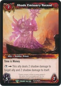 Shade Emissary Vaxxod - Twilight of the Dragons - WoW card