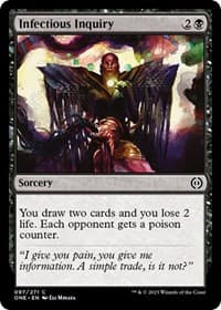 Infectious Inquiry - Phyrexia: All Will Be One - Magic: The Gathering card