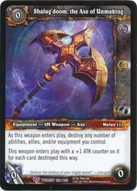 Shalug'doom, the Axe of Unmaking - Twilight of the Dragons - WoW card