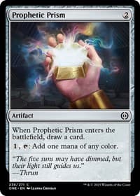 Prophetic Prism - Phyrexia: All Will Be One - Magic: The Gathering card