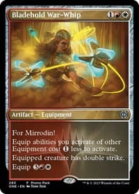 Bladehold War-Whip - Promo Pack: Phyrexia: All Will Be One - Magic: The Gathering card