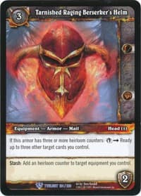 Tarnished Raging Berserker's Helm - Twilight of the Dragons - WoW card