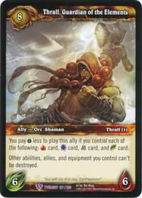 Thrall, Guardian of the Elements - Twilight of the Dragons - WoW card
