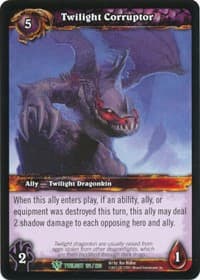 Twilight Corruptor - Twilight of the Dragons - WoW card