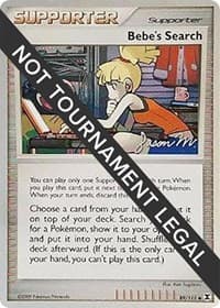 Bebe's Search - 2009 (Jason Martinez) - World Championship Decks - Pokemon card