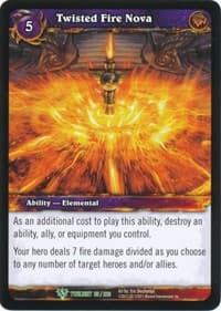 Twisted Fire Nova - Twilight of the Dragons - WoW card
