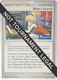 Bebe's Search - 2010 (Mychael Bryan) - World Championship Decks - Pokemon card