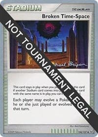 Broken Time-Space - 2010 (Mychael Bryan) - World Championship Decks - Pokemon card