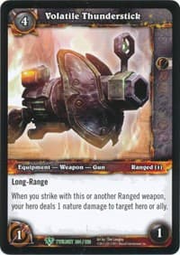 Volatile Thunderstick - Twilight of the Dragons - WoW card