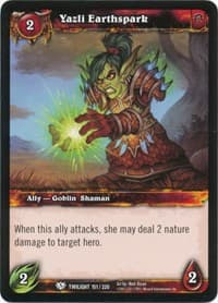 Yazli Earthspark - Twilight of the Dragons - WoW card