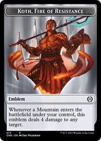 Emblem - Koth, Fire of Resistance - Phyrexia: All Will Be One - Magic: The Gathering card