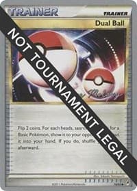 Dual Ball - 2012 (Chase Moloney) - World Championship Decks - Pokemon card