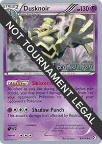 Dusknoir - 2013 (Ian Whiton) - World Championship Decks - Pokemon card