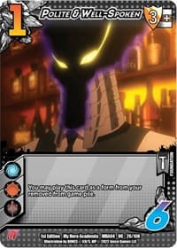 Polite & Well-Spoken - UniVersus: My Hero Academia: League of Villains - UniVersus card