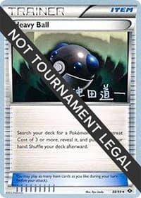 Heavy Ball - 2014 (Michikazu Tsuda) - World Championship Decks - Pokemon card
