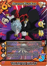 Decaying Palm Slam - UniVersus: My Hero Academia: League of Villains - UniVersus card