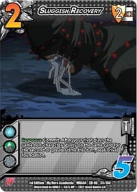 Sluggish Recovery (XR) - UniVersus: My Hero Academia: League of Villains - UniVersus card