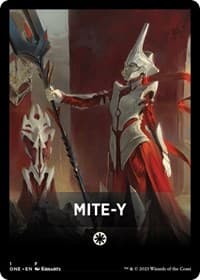 Mite-Y Theme Card - Phyrexia: All Will Be One - Magic: The Gathering card