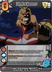 You're Finished - UniVersus: My Hero Academia: League of Villains - UniVersus card