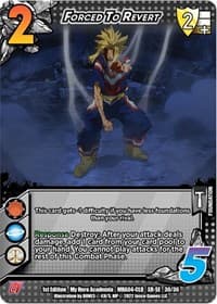 Forced to Revert (XR) - UniVersus: My Hero Academia: League of Villains - UniVersus card